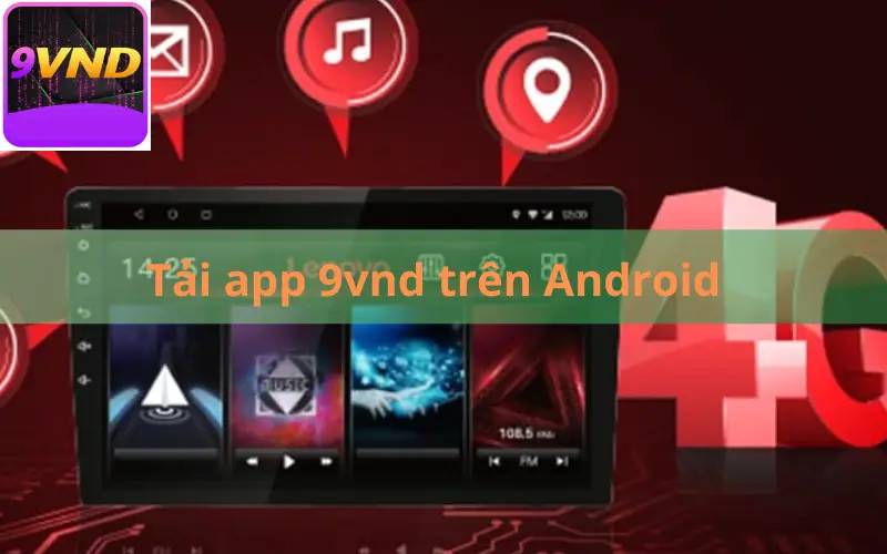 tải app 9vnd trên androi